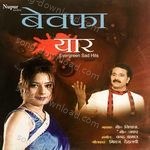 Bewafa Yaar - Evergreen Sad Hits - Meenu Arora Song Download
